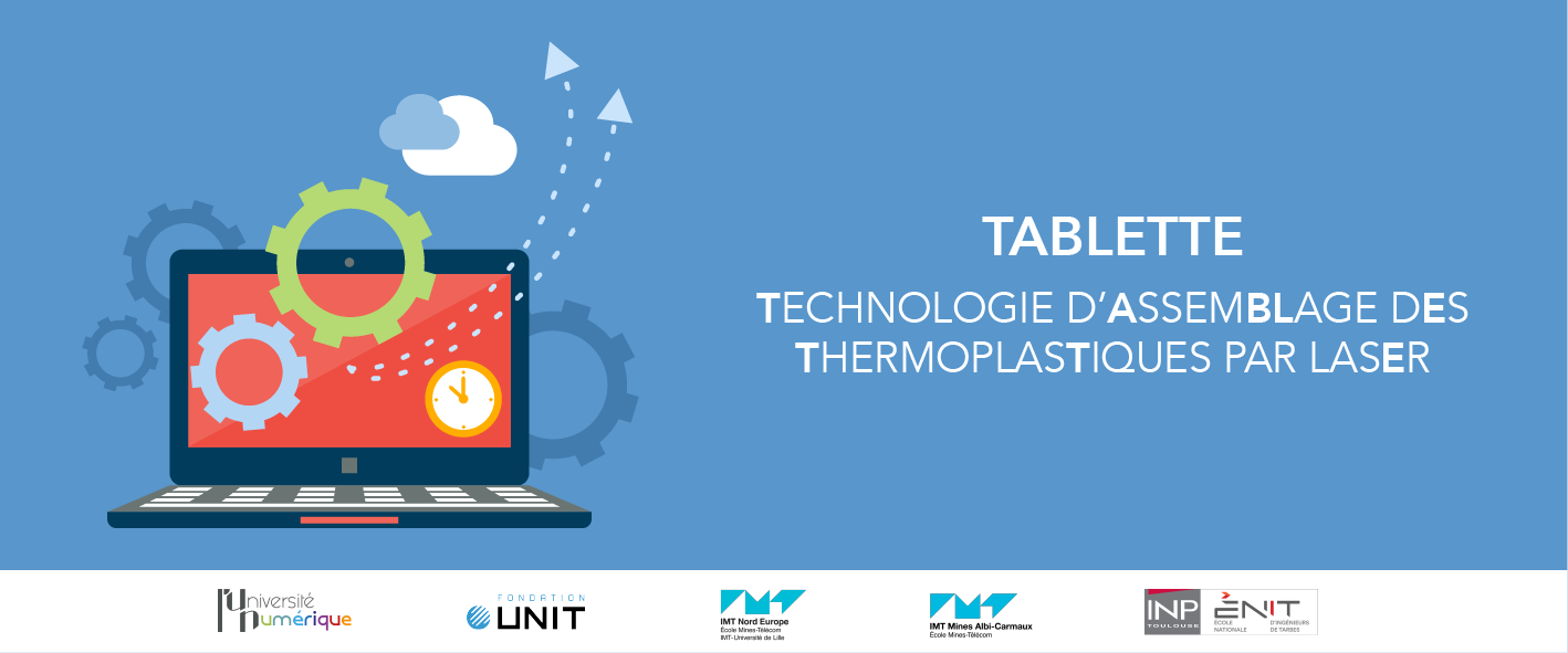 Illustration Projet TABLETTE : Technologie d'Assemblage des Thermoplastiques par Laser